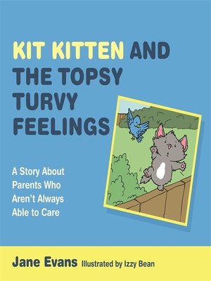 cover image of Kit Kitten and the Topsy-Turvy Feelings